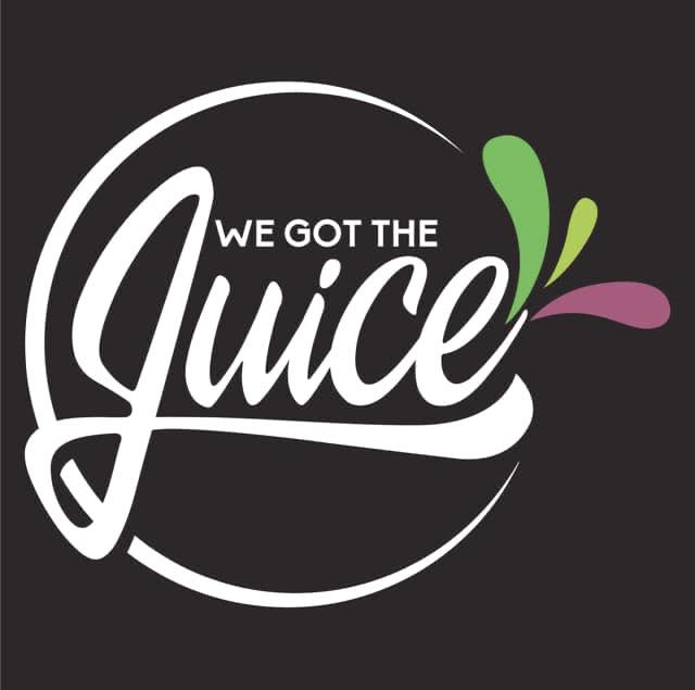 We Got the Juice 